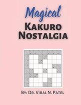 Magical Kakuro Nostalgia: Kakuro Cross Sums
