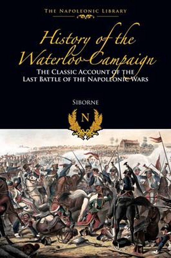 History of the Waterloo Campaign - cover