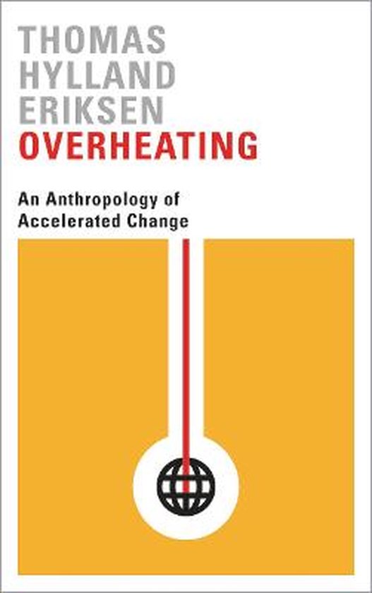 Boek cover Overheating van Thomas Hylland Eriksen
