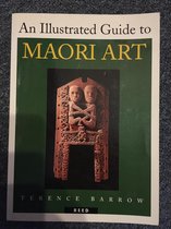 An Illustrated Guide To Maori Art