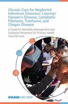 Chronic Care for Neglected Infectious Diseases