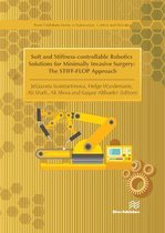 Soft and Stiffness-controllable Robotics Solutions for Minimally Invasive Surgery