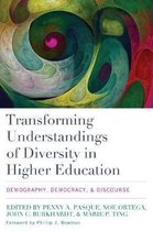 Transforming Understandings of Diversity in Higher Education