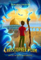 Christopher Plum-serie 3 - Christopher Plum en de woeste waterstaf