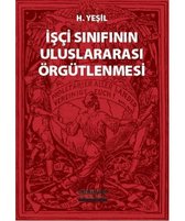 İşçi Sınıfının Uluslararası Örgütlenmesi