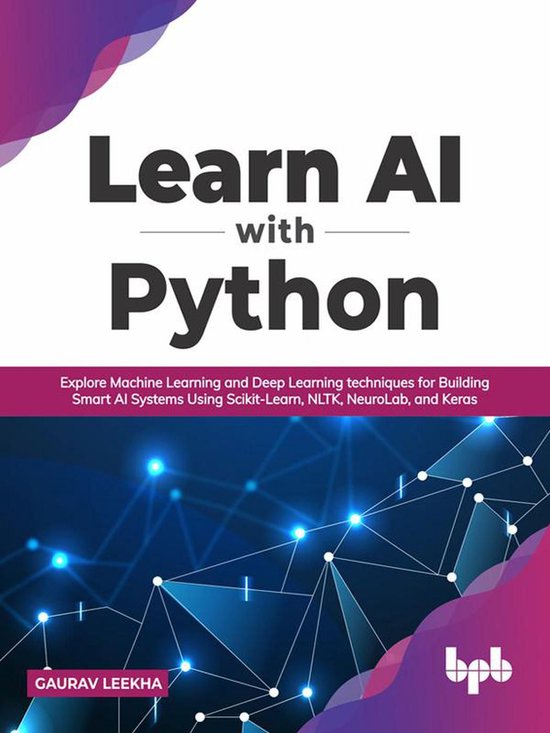 Learn AI with Python (ebook), Gaurav Leekha | 9789391392611 | Boeken | bol