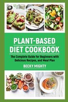 Plant-Based Diet Cookbook