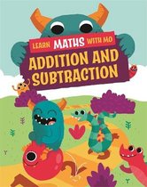 Learn Maths with Mo- Learn Maths with Mo: Addition and Subtraction