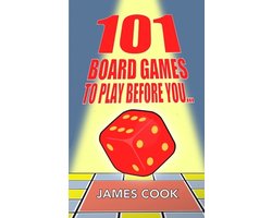 Omslag van 101 Board Games To Play Before You Die