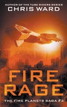 The Fire Planets Saga- Fire Rage