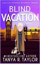 Lucille Pfiffer Mystery- Blind Vacation