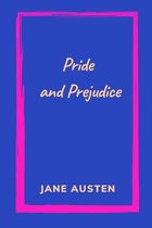 Pride and Prejudice by Jane Austen