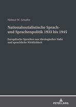 Nationalsozialistische Sprach- Und Sprachenpolitik 1933 Bis 1945