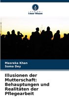 Illusionen der Mutterschaft