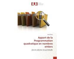 Apport de la Programmation quadratique en nombres entiers