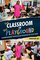 Your Classroom or Their Playground