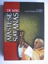 Afaste-se de Mim, Satanas (autobiografie)