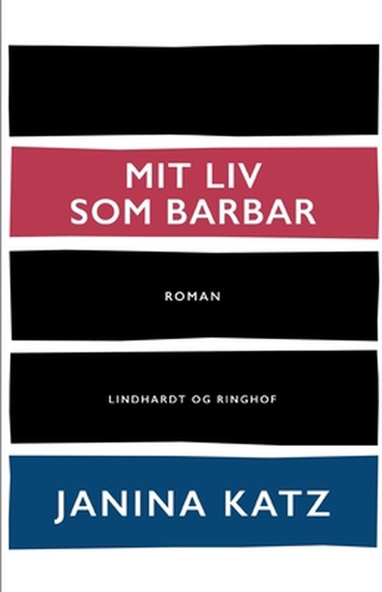Mit liv som barbar, Janina Katz 9788726345674 Boeken