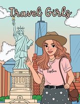 Travel Girls Coloring Book for Girls