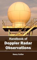 Handbook of Doppler Radar Observations