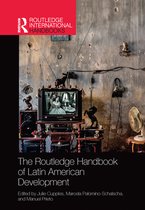 Routledge International Handbooks - The Routledge Handbook of Latin American Development