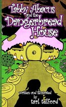 Tabby Abacus and the Dangerbread House