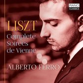 Alberto Ferro - Liszt: Complete Soirées De Vienne (CD)