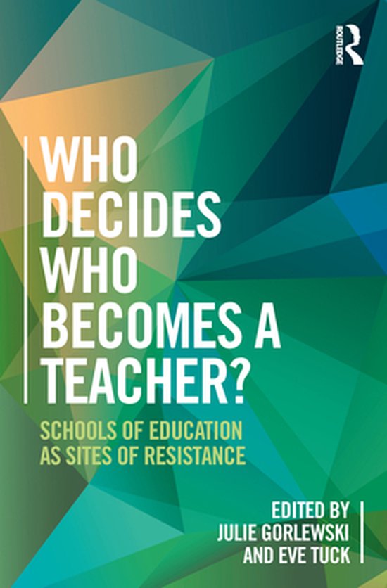 Who Decides Who Becomes a Teacher? - cover