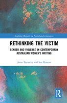 Routledge Research in Postcolonial Literatures - Rethinking the Victim