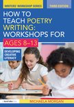 Writers' Workshop - How to Teach Poetry Writing: Workshops for Ages 8-13