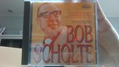 BOB SCHOLTE