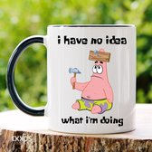 I Have No Idea- Customized mokken en bekers - mokken met tekst - mokken - bekers - cadeautje - cadeau voor vrouw - cadeau vor man - keramiek servies - cadeautje voor haar - cadeautje voor hem