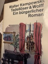 Tadellöser und Wolff. Ein bürgerlicher Roman. | Walter... | Book