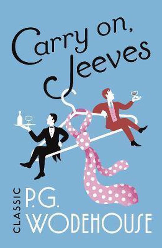 Carry On Jeeves, P.G. Wodehouse 9781787461079 Boeken