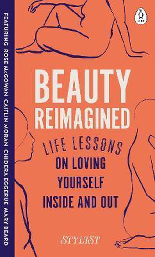 Beauty Reimagined Life lessons on loving yourself inside and ... - cover