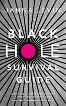 Black Hole Survival Guide