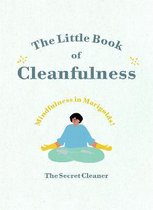 The Little Book of Cleanfulness Mindfulness in Marigolds