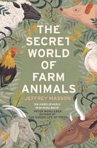 The Secret World of Farm Animals