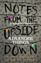 Notes From the Upside Down Inside the
