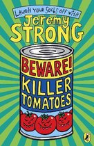 Beware Killer Tomatoes