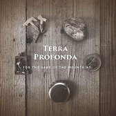 Terra Profonda - For The Sake Of The Mountains (CD)