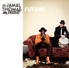 The Jamal Thomas Band - Future (CD)