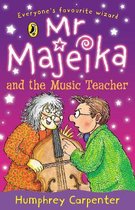Mr Majeika & The Music Teacher
