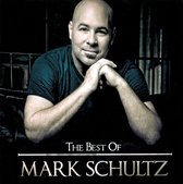 Mark Schultz - The Best Of (CD)