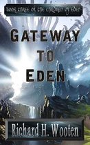 Children of Eden- Gateway to Eden