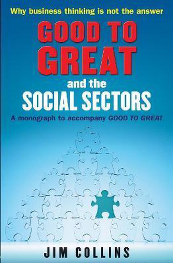 Good To Great & The Social Sectors - Jim Collins