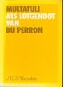 Multatuli als lotgenoot v. du perron