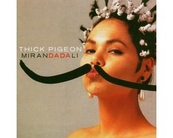 Thick Pigeon - Miranda Dali (CD) (Remastered)