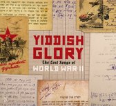 Yiddish Glory - The Lost Songs Of World War II (CD)