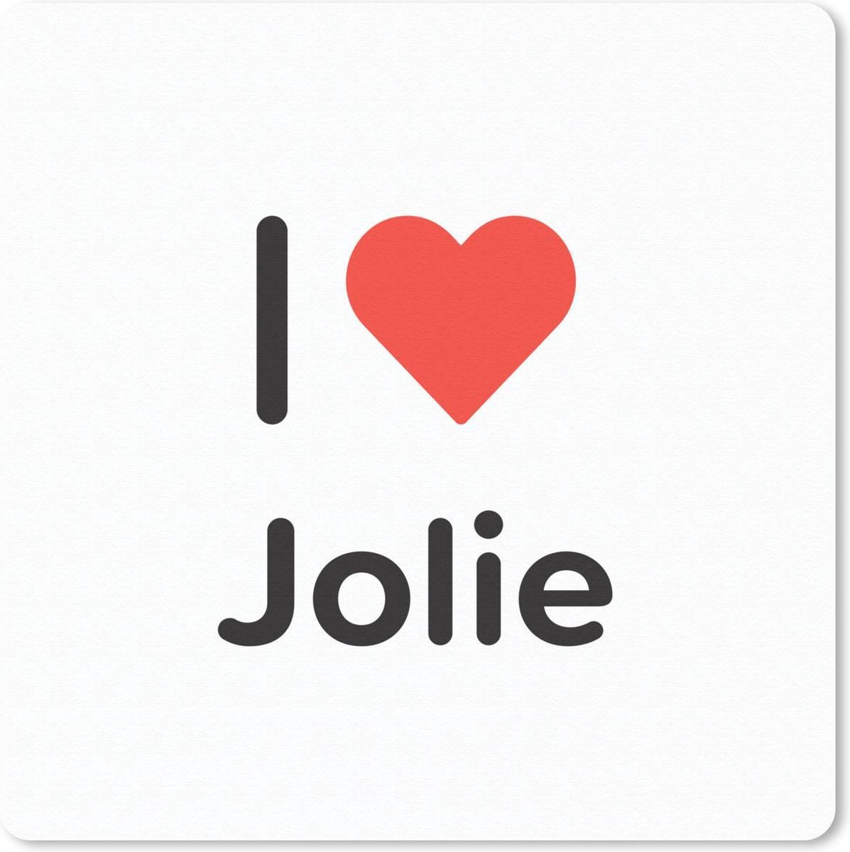 Muismat 30x30 cm - Mousepad I love - Jolie - Meisje - Muismatten